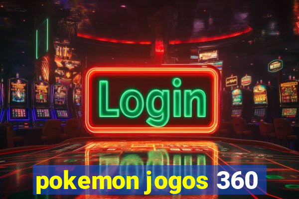 pokemon jogos 360